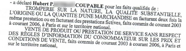 La cour d'appel de Paris a définitivement condamné Hubert P. pour "tromperie".